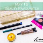 Beauty Favourites May’15