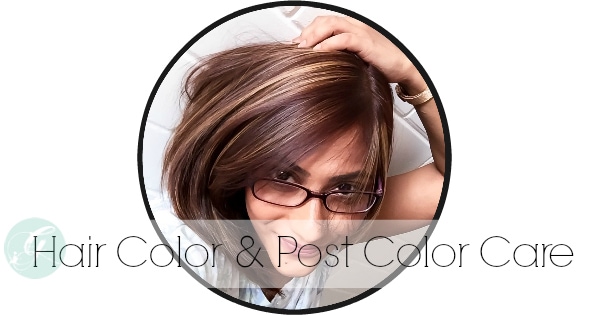 Hair Color & Post Color Care